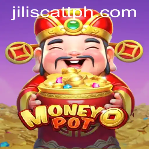 Unveiling the Excitement of MoneyPot: A Glimpse into the World of Jili Scatt